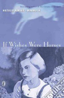 If Wishes Were Horses libro in lingua di Kinsey-Warnock Natalie