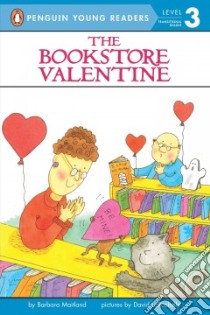 The Bookstore Valentine libro in lingua di Maitland Barbara, Larochelle David (ILT)