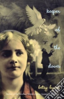 Keeper of the Doves libro in lingua di Byars Betsy Cromer