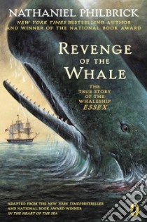 The Revenge of the Whale libro in lingua di Philbrick Nathaniel