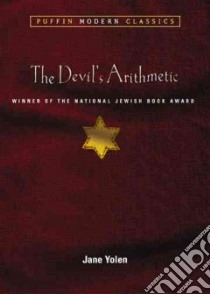 The Devil's Arithmetic libro in lingua di Yolen Jane