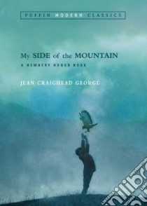 My Side of the Mountain libro in lingua di George Jean Craighead, George Jean Craighead (ILT)