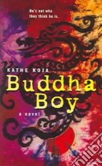 Buddha Boy libro in lingua di Koja Kathe