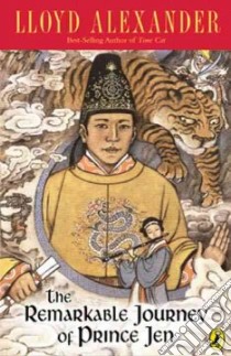 The Remarkable Journey of Prince Jen libro in lingua di Alexander Lloyd