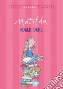 Matilda libro in lingua di Dahl Roald, Blake Quentin (ILT)