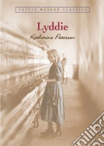 Lyddie libro in lingua di Paterson Katherine
