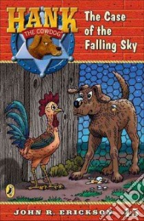 The Case Of The Falling Sky libro in lingua di Erickson John R., Holmes Gerald L. (ILT)