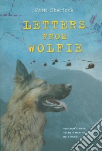 Letters from Wolfie libro in lingua di Sherlock Patti