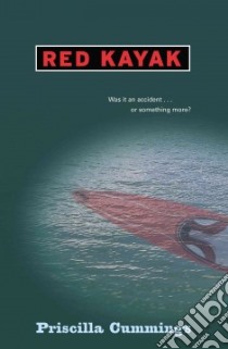Red Kayak libro in lingua di Cummings Priscilla