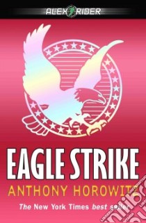 Eagle Strike libro in lingua di Horowitz Anthony