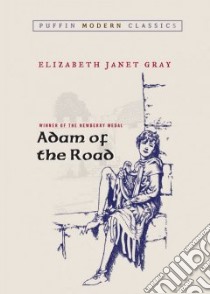 Adam of the Road libro in lingua di Vining Elizabeth Gray, Lawson Robert (ILT)
