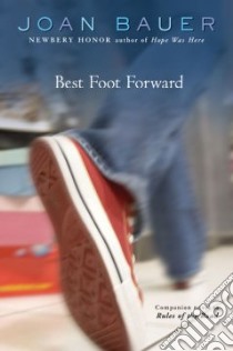 Best Foot Forward libro in lingua di Bauer Joan