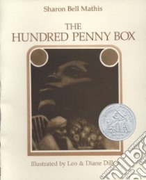 The Hundred-penny Box libro in lingua di Mathis Sharon Bell, Dillon Diane (ILT), Dillon Leo (ILT)