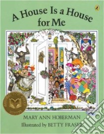 A House Is a House for Me libro in lingua di Hoberman Mary Ann