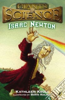 Isaac Newton libro in lingua di Krull Kathleen, Kulikov Boris (ILT)