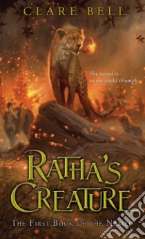 Ratha's Creature libro in lingua di Bell Clare