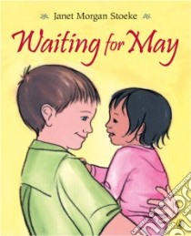 Waiting for May libro in lingua di Stoeke Janet Morgan