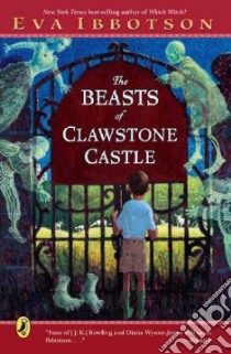 The Beasts of Clawstone Castle libro in lingua di Ibbotson Eva, Hawkes Kevin (ILT)
