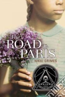 The Road to Paris libro in lingua di Grimes Nikki