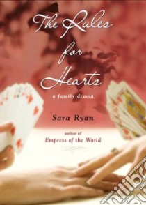 The Rules for Hearts libro in lingua di Ryan Sara
