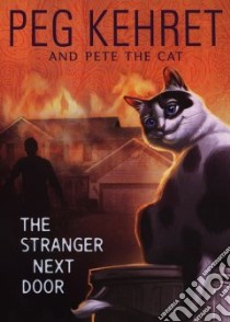 The Stranger Next Door libro in lingua di Kehret Peg