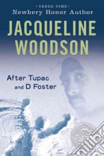 After Tupac and D Foster libro in lingua di Woodson Jacqueline