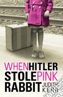When Hitler Stole Pink Rabbit libro in lingua di Kerr Judith