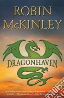 Dragonhaven libro in lingua di McKinley Robin