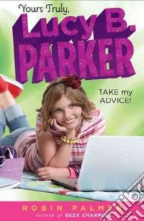 Take My Advice! libro in lingua di Palmer Robin