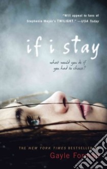 If I Stay libro in lingua di Forman Gayle