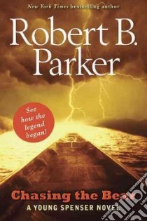 Chasing the Bear libro in lingua di Parker Robert B.