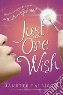 Just One Wish libro in lingua di Rallison Janette