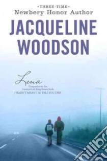 Lena libro in lingua di Woodson Jacqueline