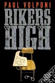 Rikers High libro in lingua di Volponi Paul