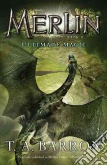 Ultimate Magic libro in lingua di Barron T. A.