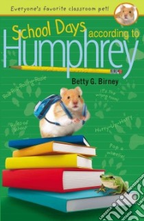 School Days According to Humphrey libro in lingua di Birney Betty G.