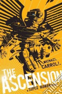 The Ascension libro in lingua di Carroll Michael