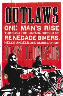 Outlaws libro in lingua di Thompson Tony