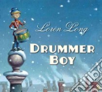 Drummer Boy libro in lingua di Long Loren