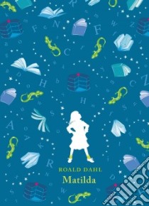 Matilda libro in lingua di Dahl Roald, Blake Quentin (ILT)