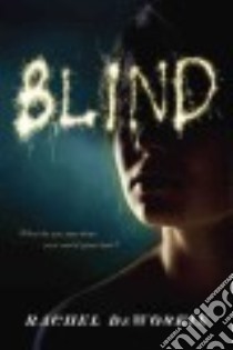 Blind libro in lingua di DeWoskin Rachel