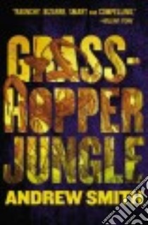 Grasshopper Jungle libro in lingua di Smith Andrew