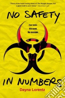 No Safety in Numbers libro in lingua di Lorentz Dayna