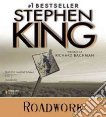 Roadwork (CD Audiobook) libro in lingua di King Stephen, Thomas G. Valmont (NRT)