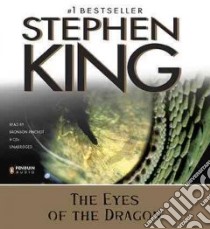 The Eyes of the Dragon (CD Audiobook) libro in lingua di King Stephen, Pinchot Bronson (NRT)
