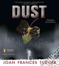 Dust (CD Audiobook) libro in lingua di Turner Joan Frances, Amurri Eva (NRT)