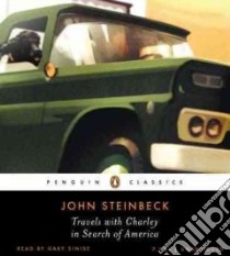 Travels With Charley in Search of America (CD Audiobook) libro in lingua di Steinbeck John, Sinise Gary (NRT)