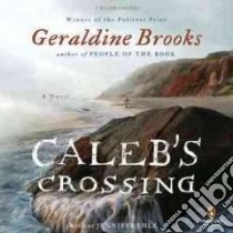 Caleb's Crossing (CD Audiobook) libro in lingua di Brooks Geraldine, Ehle Jennifer (NRT)