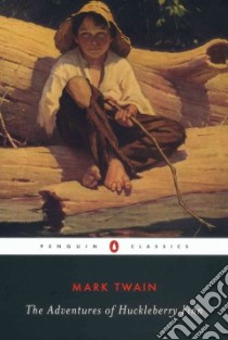 The Adventures of Huckleberry Finn libro in lingua di Twain Mark, Cardwell Guy, Seelye John D.