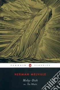 Moby-Dick libro in lingua di Melville Herman, Delbanco Andrew (INT), Quirk Tom